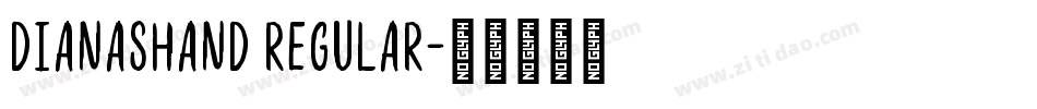DianasHand Regular字体转换